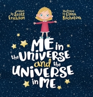 Me in the Universe and the Universe in Me 1990247024 Book Cover