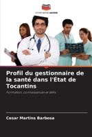 Profil du gestionnaire de la santé dans l'État de Tocantins (French Edition) 6207734289 Book Cover