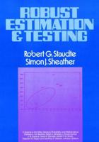 Robust Estimation and Testing 0471855472 Book Cover