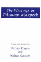 The Writings of Pilgram Marpeck 157910293X Book Cover
