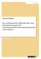 Die nichtfinanzielle Erklärung. Eine neue Herausforderung für die Unternehmensberichterstattung deutscher Unternehmen (German Edition) 3346043908 Book Cover