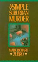 A Simple Suburban Murder 0312039336 Book Cover