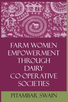 Farm Women Empowerment Through Dairy Co-Operative Societies 8119103920 Book Cover