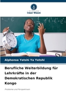 Berufliche Weiterbildung für Lehrkräfte in der Demokratischen Republik Kongo (German Edition) 6630331435 Book Cover