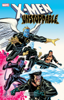 X-Men: Unstoppable 1302916122 Book Cover