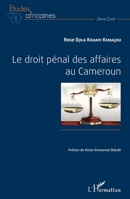 Le droit pénal des affaires au Cameroun (Études Africaines) (French Edition) 2343078408 Book Cover