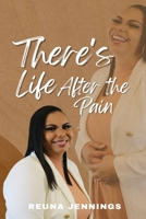 There's Life After the Pain B0BXN7K27F Book Cover