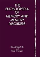 The Encyclopedia of Memory and Memory Disorders 0816026106 Book Cover