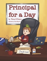 Principal for a Day 1098346793 Book Cover