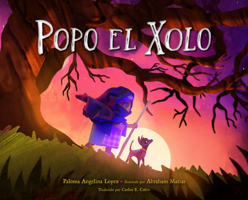 Popo El Xolo 1623544580 Book Cover