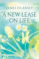 A New Lease on Life 1977230172 Book Cover
