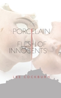 Porcelain: Flesh of Innocents 191152531X Book Cover