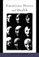 Emotions, Stress, and Health 0195307984 Book Cover