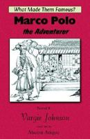 Marco Polo, the Adventurer 1931195986 Book Cover