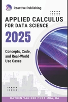 Applied Calculus for Data Science B0F293K3JW Book Cover