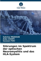 Störungen im Spektrum der optischen Neuromyelitis und das HLA-System (German Edition) 6208988071 Book Cover