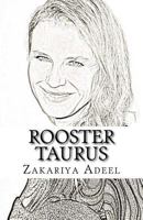 Rooster Taurus: The Combined Astrology Series 1548690074 Book Cover