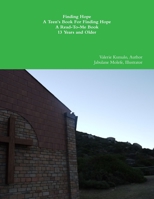 Finding Hope 13+ 1304191702 Book Cover