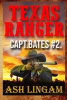 Texas Ranger 2 : A Western Adventure 1086374738 Book Cover