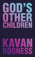 God's Other Children 1663254362 Book Cover