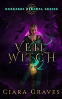Veil Witch: A Demons Versus Witches Story B09WWBZ9CM Book Cover
