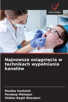 Najnowsze osiagniecia w technikach wypelniania kanalów (Polish Edition) 6207819934 Book Cover