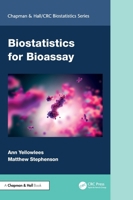 Biostatistics for Bioassay (Chapman & Hall/CRC Biostatistics Series) 1032579722 Book Cover