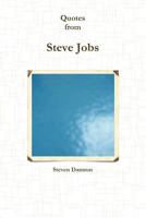 Quotes from Steven Jobs 1105119602 Book Cover