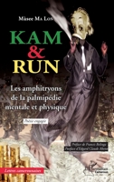 Kam & Run: Les amphitryons de la palmipédie mentale et physique Poésie engagée Poésie engagée (Harmattan Cameroun) (French Edition) 2343083134 Book Cover