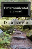 Environmental Steward: This Is My Father's World 1495339467 Book Cover