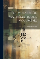Formulaire De Mathématiques, Volume 4... 1022284533 Book Cover