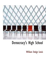 Democracy's High School 1021961086 Book Cover