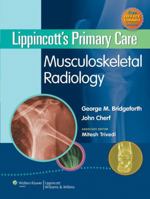 Lippincott's Primary Care Musculoskeletal Radiology 0781793777 Book Cover