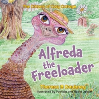 Alfreda The Freeloader (The Critters of Cozy Cottage) 1038301122 Book Cover