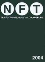 Not for Tourists 2008 Guide to Los Angeles (Not for Tourists : Los Angeles) 1629146404 Book Cover