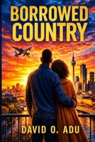 BORROWED COUNTRY B0GSVW7DNM Book Cover