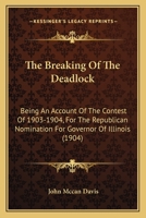 The Breaking of the Deadlock 0548817413 Book Cover