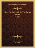 Hints On The Study Of The Sacred Books 1021594032 Book Cover