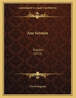 Ane Sermon: Preichit 1169494862 Book Cover