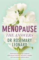 Menopause - The Answers: Understand and Manage Symptoms with Natural Solutions, Alternative Remedies and Conventional Medical Advice 1409153347 Book Cover