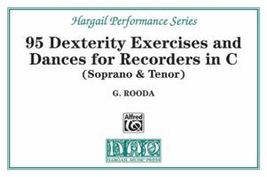 Finger Dexterity Exercises and Pieces for C Recorders 0769219020 Book Cover