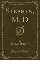 Stephen, M. D 1144051576 Book Cover