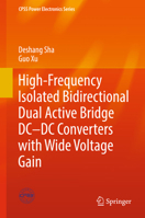 High-Frequency Isolated Bidirectional Dual Active Bridge DC–DC Converters with Wide Voltage Gain 981134373X Book Cover