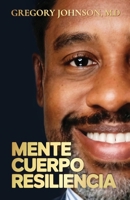 Mente, Cuerpo, Resiliencia (Spanish Edition) B0GPDB8TC2 Book Cover