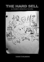 The Hard Sell: A Modern Detective Novella 1304324346 Book Cover