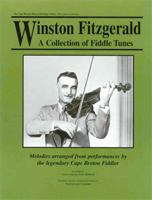 Winston Fitzgerald: A Collection of Fiddle Tunes (Cape Breton Musical Heritage Series) 0969118171 Book Cover