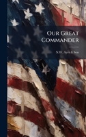 Our Great Commander 1024199002 Book Cover