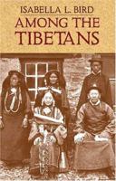 Among the Tibetans 1544600453 Book Cover