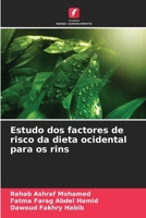Estudo dos factores de risco da dieta ocidental para os rins (Portuguese Edition) 6207905946 Book Cover