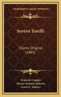 Severo Torelli: Drama Original 1437036317 Book Cover